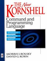 The New KornShell Command And Programming Language (2nd Edition) 0131827006 Book Cover
