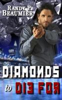 Diamonds to Die for 1490587764 Book Cover