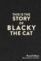 This is the Story of Blacky the Cat 1778836119 Book Cover