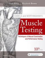 Daniels and Worthingham's Muscle Testing: Techniques of Manual Examination and Performance Testing 0323569145 Book Cover