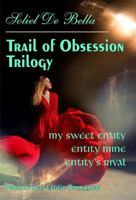 Trail of Obsession Trilogy 1944045422 Book Cover