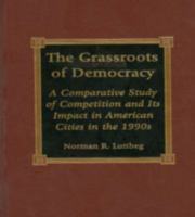 The Grassroots of Democracy 0739100475 Book Cover
