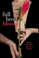 Full Broken Bloom 1986142183 Book Cover