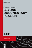 Beyond Documentary Realism 311069669X Book Cover