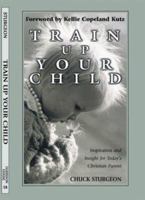 Train Up Your Child 1577941594 Book Cover