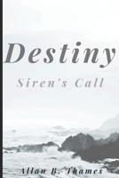Destiny: Siren's Call 1799024806 Book Cover