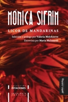 Licor de mandarinas: Antología poética de Mónica Sifrim (Estaciones (antología poética)) (Spanish Edition) 6319058307 Book Cover