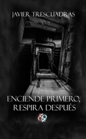 Enciende primero, respira después B09PM63DVD Book Cover