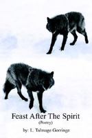 Feast After The Spirit 1413451748 Book Cover