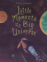 Little Moments in a Big Universe 1771475900 Book Cover