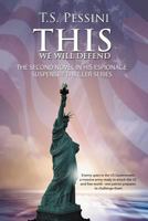 This We Will Defend: A Novel 1468546228 Book Cover