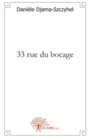 33 rue du bocage (French Edition) 2812126566 Book Cover