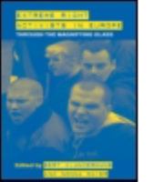 Extreme Right Activists in Europe: Through the magnifying glass 0415494435 Book Cover