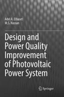 Design and Power Quality Improvement of Photovoltaic Power System 3319474634 Book Cover