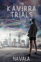 The Kavirra Trials: Undoubtedly: Trial 1- Mind, Unforgivable: Trial 2- body, Undeniable: Trial 3- soul 154238270X Book Cover