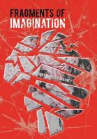 Fragments of Imagination 1467066354 Book Cover