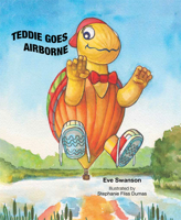 Teddie Goes Airborne 1643072218 Book Cover