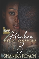 Broken Relationships 3 B09BY3NWCR Book Cover