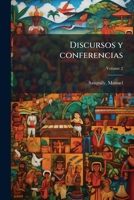 Discursos y conferencias Volume 2 1172602603 Book Cover