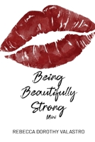 BB mini: Beautiful Bitch Being Beautifully Strong 0995425388 Book Cover