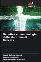 Genetica e immunologia della sindrome di Behçets (Italian Edition) 6208018358 Book Cover