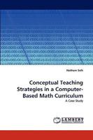 Conceptual Teaching Strategies in a Computer-Based Math Curriculum 3838348907 Book Cover