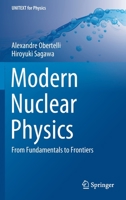 Modern Nuclear Physics: From Fundamentals to Frontiers 9811622914 Book Cover