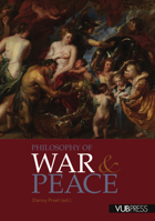Philosophy of War and Peace 9057185857 Book Cover