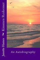 Kinsmen Redeemer: An Autobiography 1543272002 Book Cover
