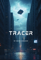 Tracer (The Tracer) B0DW1QJP4B Book Cover