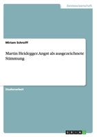 Martin Heidegger. Angst ALS Ausgezeichnete Stimmung 3656970033 Book Cover