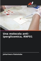 Una molecola anti-iperglicemica, RNF01 6205830299 Book Cover