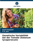 Genetische Variabilität bei der Tomate (Solanum lycopersicum) 620625626X Book Cover