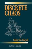 Discrete Chaos, Second Edition 1584885920 Book Cover