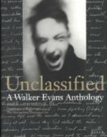 Unclassified - A Walker Evans Anthology: Se 3908247217 Book Cover