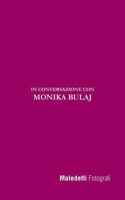 Maledetti Fotografi: In Conversazione con Monika Bulaj 1975764277 Book Cover
