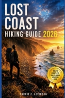 LOST COAST Hiking Guide 2026 B0H3NKVXFN Book Cover