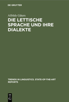 Die lettische Sprache und ihre Dialekte 9027931267 Book Cover