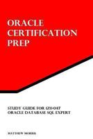 Study Guide for 1Z0-047: Oracle Database SQL Expert 1475152434 Book Cover