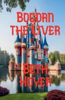 Bogdan the Liver (Edenia) B0FLJMHJ6B Book Cover