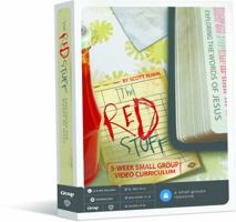 The Red Stuff: 5-Week DVD Curriculum 1470737086 Book Cover