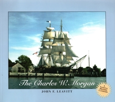 The Charles W. Morgan 0913372102 Book Cover