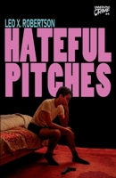Hateful Pitches (Unnerving Crime) 199876334X Book Cover