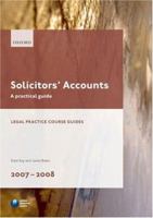 Solicitors' Accounts 2007-2008: A Practical Guide 0199212163 Book Cover