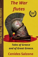 The War flutes.: Tales of Greece and of Great Greece. (Greek Myths today.) B0GF9QLP95 Book Cover