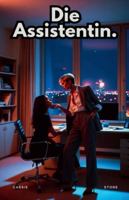 Die Assistentin B0G4TBXJD7 Book Cover