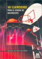 101 Ejercicios Para El Ataque de Baloncesto 8480196203 Book Cover