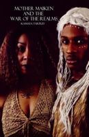 Mother Maiken and the War of the Realms 1717047211 Book Cover