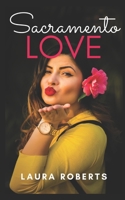 Sacramento Love: Meet Cutes in the Capital City B08HTL1H54 Book Cover