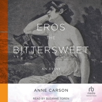 Eros the Bittersweet: An Essay B0GMYGQF32 Book Cover